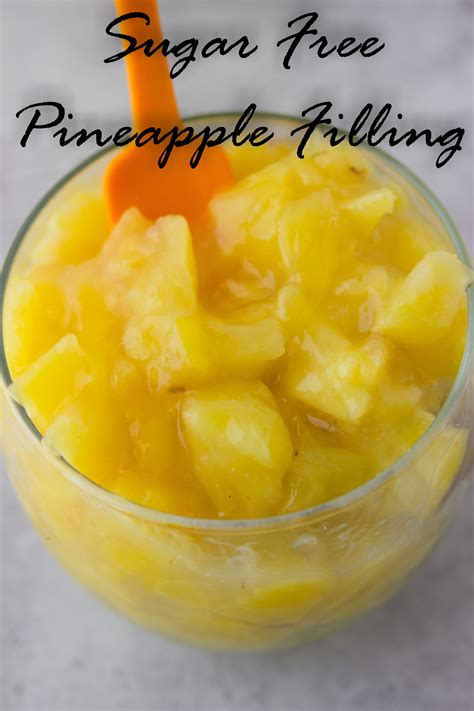 Pineapple Filling (Sugar-Free) - Savvy Naturalista