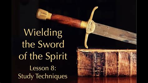 Wielding The Sword Of The Spirit Youtube