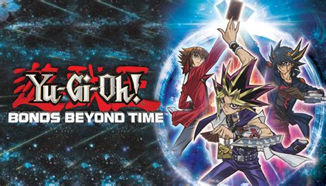 Yu Gi Oh Bonds Beyond Time On Steam