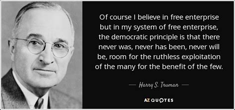On june 27, 1950, president harry s. Harry S. Truman quote: Of course I believe in free ...