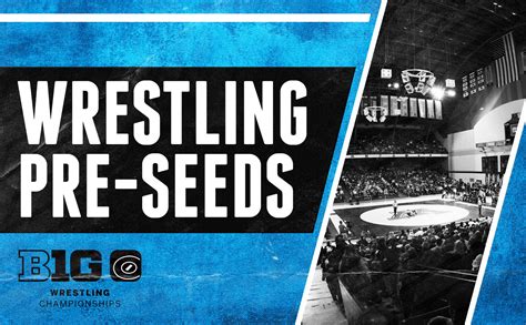Big Ten Wrestling On Twitter B1gwrestle Pre Seeds Announced