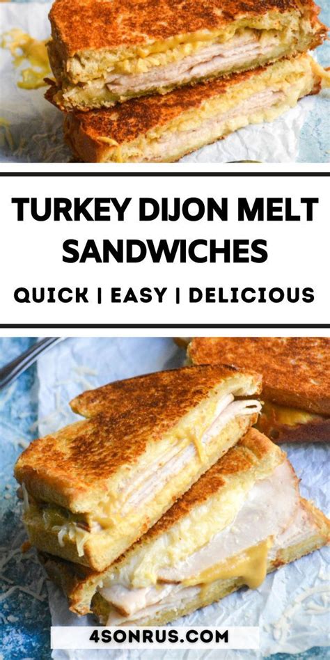 Turkey Dijon Melt Sandwiches Recipe Best Sandwich Recipes Simple