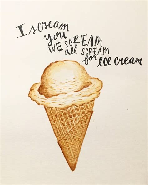 I Scream You Scream We All Scream For Ice Cream 😋 Watercolor