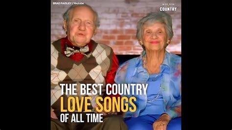The Best Country Love Songs Of All Time Youtube