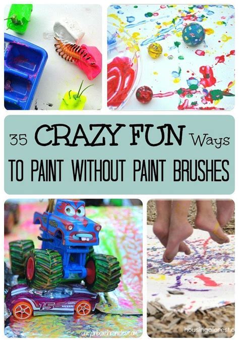 35 Crazy Fun Ways To Paint Without Paint Brushes Craft Activities For