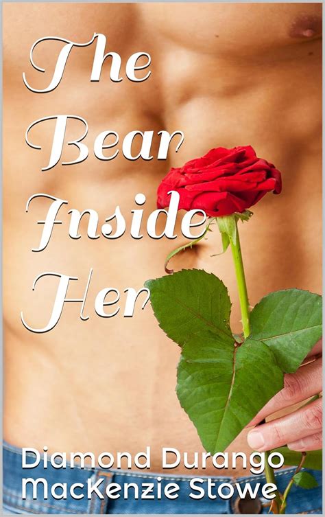 The Bear Inside Her A Werebear Shifter Erotic Fairy Tale Kindle Edition By Durango Diamond
