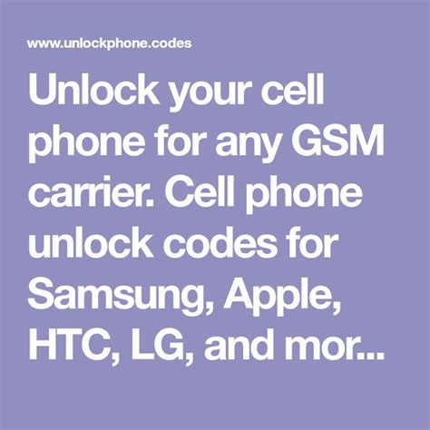 Unlock Your Cell Phone For Any Gsm Carrier Cell Phone Unlock Codes For