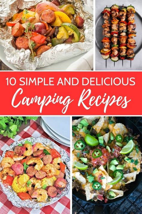 10 Simple And Delicious Camping Recipes Camping Recipes Camping Meals