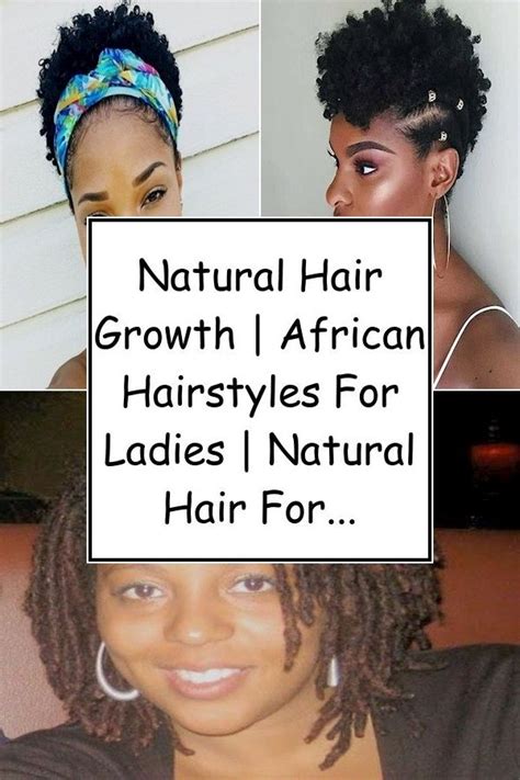 We did not find results for: Natural Hair Growth | African Hairstyles For Ladies ...
