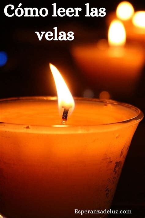 Cómo Leer Las Velas Significado De Las Velas Velas Interpretacion