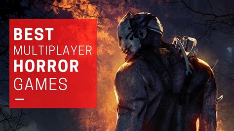10 Best Multiplayer Horror Games To Play With Friends Pc Ps4 Ps5