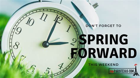 Daylight Saving Time 2019 Get Ready To Spring Forward Myparistexas