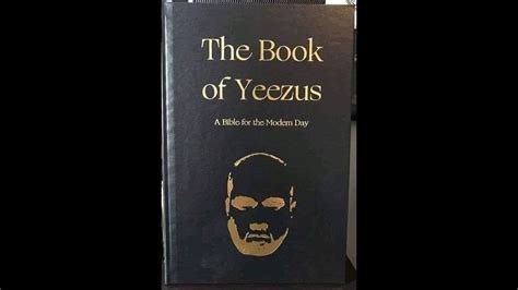 The Book Of Yeezus Youtube