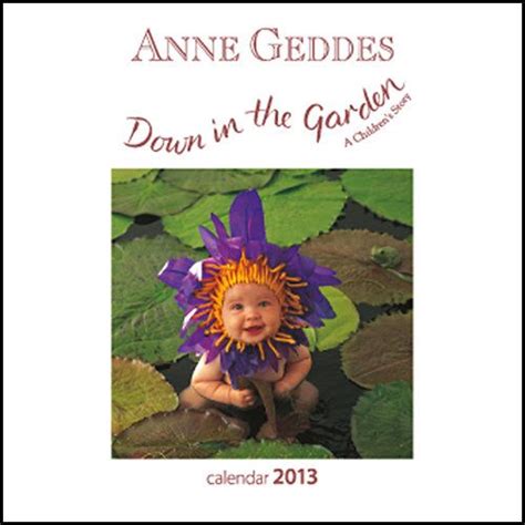 Anne Geddes Down In The Garden Mini Wall Calendar The Exciting Range