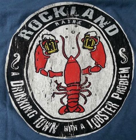 Lobstah Probs. Good probs to have. | Rockland maine, Maine new england