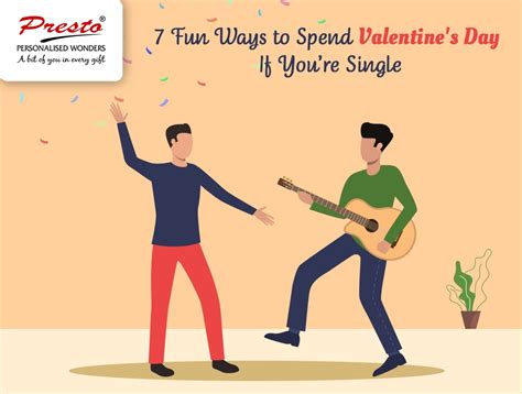 Fun Ways To Spend Valentine S Day If Youre Single Presto Gifts Blog