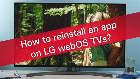 How To Reinstall An App On LG WebOS TVs YouTube