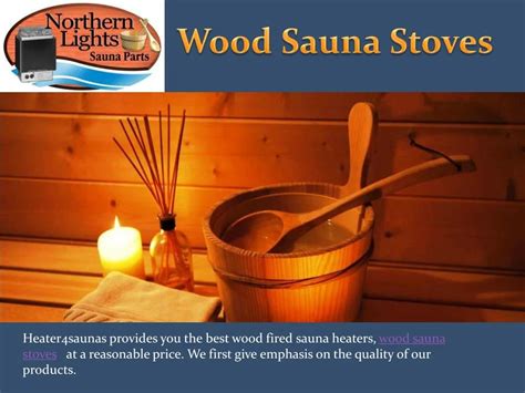 Ppt Wood Sauna Stoves Powerpoint Presentation Free Download Id7816420