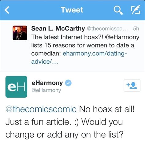 Pro Tip Replying To Eharmonys 15 Reasons To Date A Comedian The