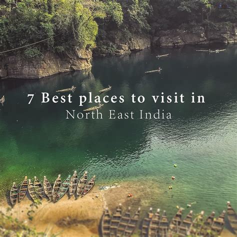 7 Best Places To Visit In North East India Artofit