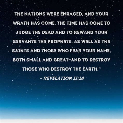 Revelation 1118 The Nations Were Enraged And Your Wrath Has Come The