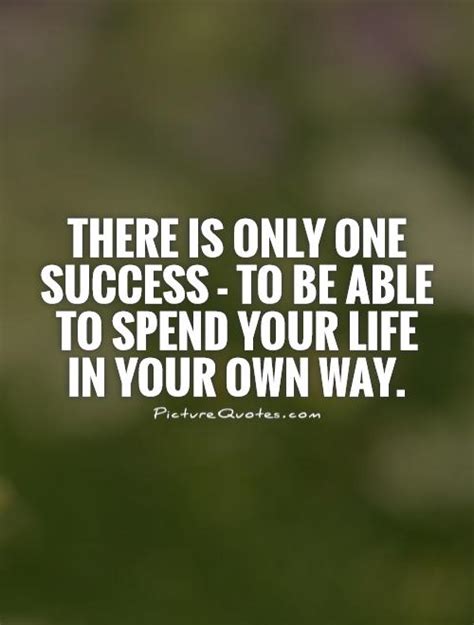 Make Your Own Way Quotes Quotesgram