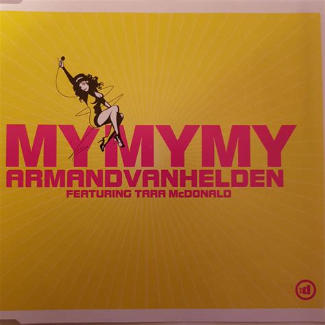 Armand Van Helden Featuring Tara Mcdonald Mymymy 2006 Cd Discogs