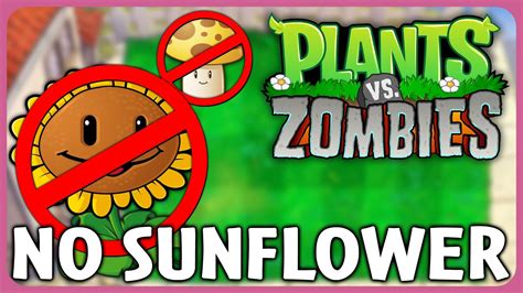 Can You Beat Plants Vs Zombies Without Sunflowers Cza Challenge