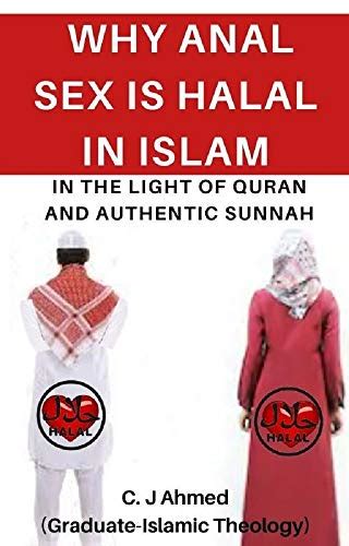 Amazon Why Anal Sex Is Halal In Islam Evidence From The Quran And The Authentic Sunnah