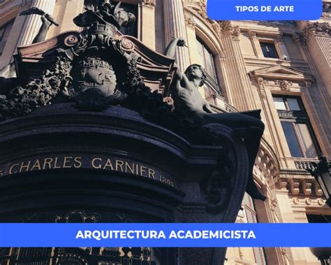 Arquitectura Academicista Definición Características Y Obras