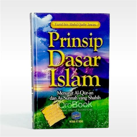 Cek harga online buku gramedia ✅ dengan diskon dan promo terbaik! Buku Prinsip Dasar Islam / Pokok Ajaran Agama Islam ...