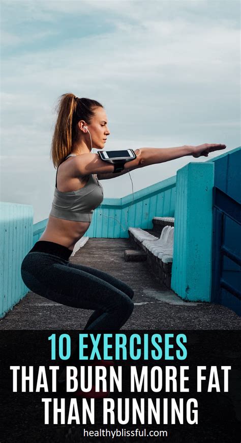 10 Exercises That Burn More Fat Than Running Healthy Blissful
