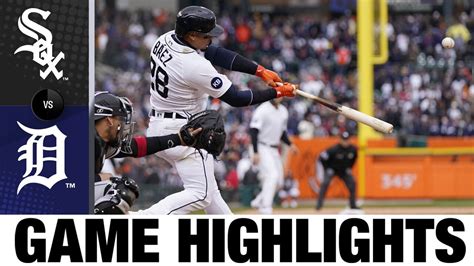 White Sox Vs Tigers Game Highlights Mlb Highlights Win