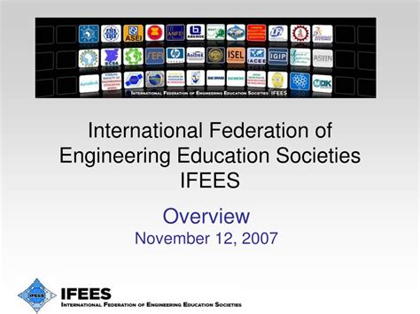 Ppt International Federation Of Engineering Education Societies Ifees