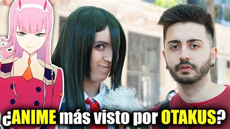 ¿cuál Es El Anime Más Visto Por Los Otakus Test Preguntas Otaku Youtube