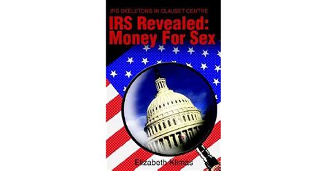 Irs Revealed Money For Sex Irs Skeletons In Clauset Centre By Elizabeth Klimas