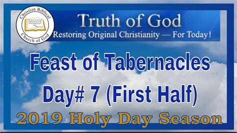 Feast Of Tabernacles 2019 Day 7 First Half Youtube