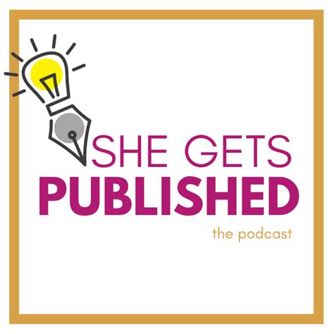 She Gets Published The Podcast