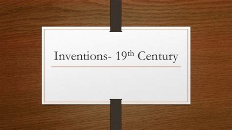 Inventions 19th Century