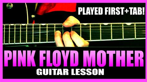 Mother Pink Floyd Chords And Guitar Tabs Guitar Lesson Tab Youtube