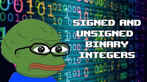 Signed And Unsigned Binary Numbers Youtube