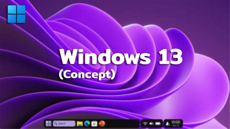 Introducing Windows 13 Concept Youtube