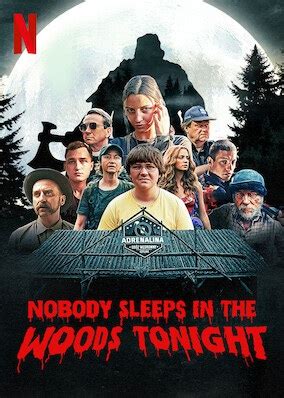 Nobody Sleeps In The Woods Tonight 2020