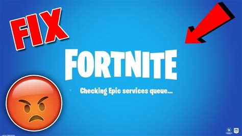 How To Fix Fortnite Checking Epic Services Queue Forever Loading