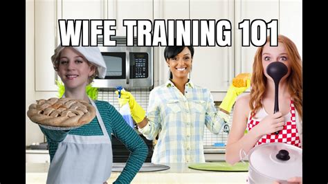 Wife Training 101 Youtube