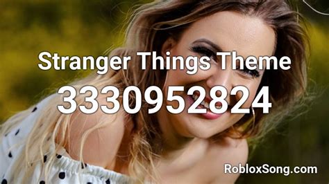 Stranger Things Theme Roblox ID Roblox Music Codes