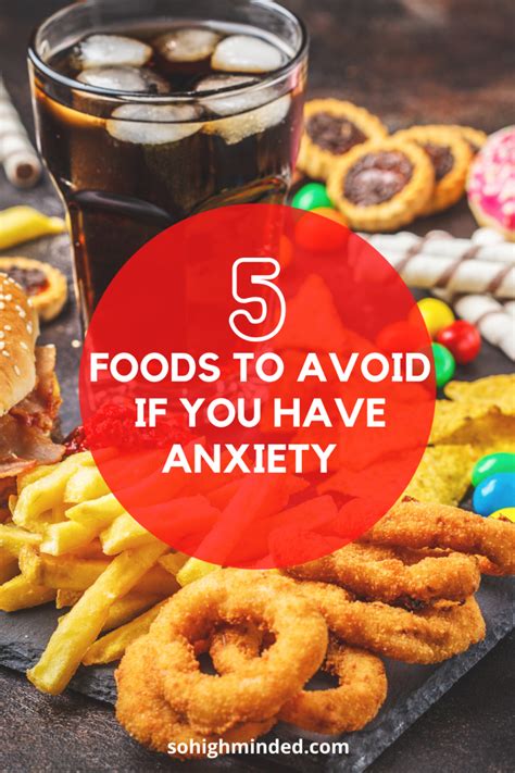 5 Foods To Avoid If You Have Anxiety So High Minded