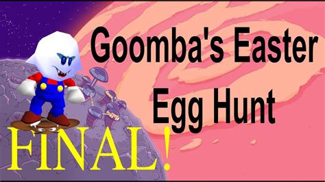 Goombas Easter Egg Hunt Part 6 Final By Eli Bot Youtube