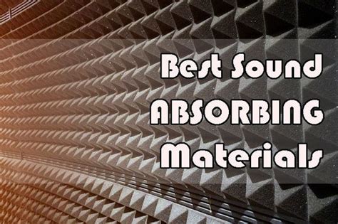 13 Best Sound Absorbing Materials To Improve The Acoustics In Your Room