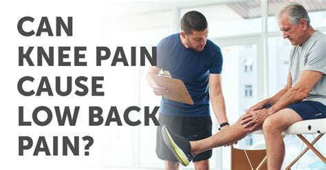 Can Knee Pain Cause Low Back Pain Ptandme
